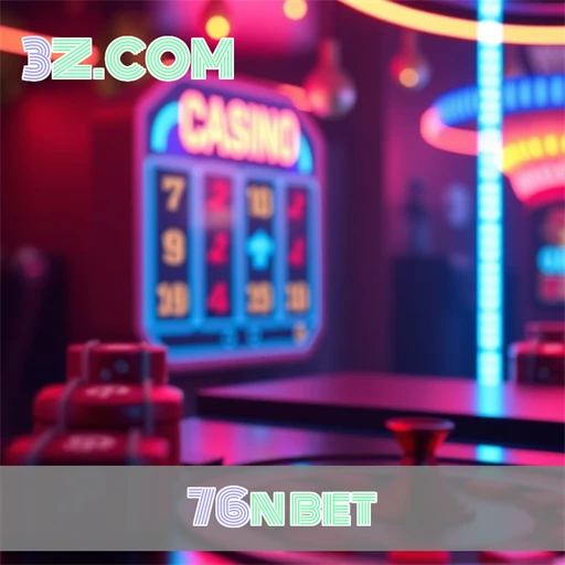 Apostas inovadoras na plataforma 76n bet para todos os jogadores